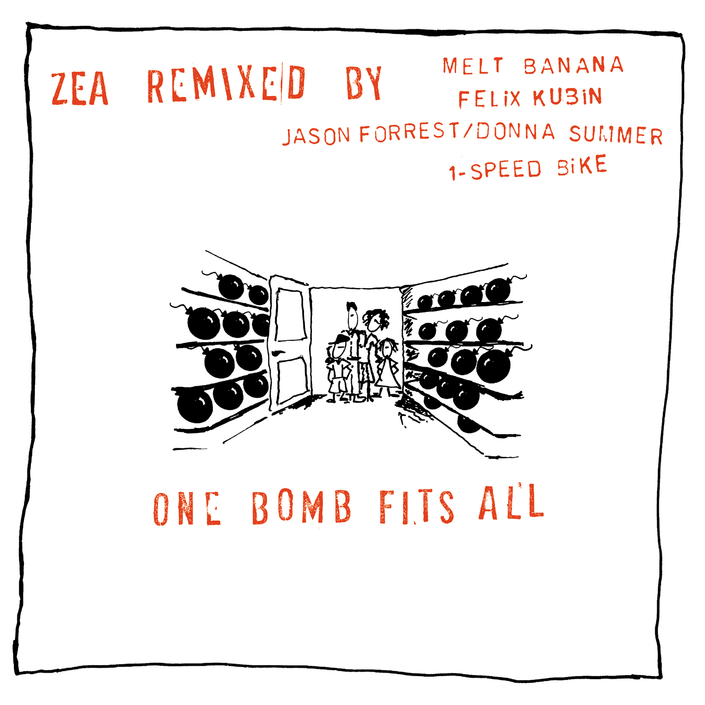Zea - One bomb fits all